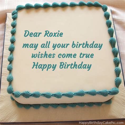 Happy Birthday Cake For Roxie