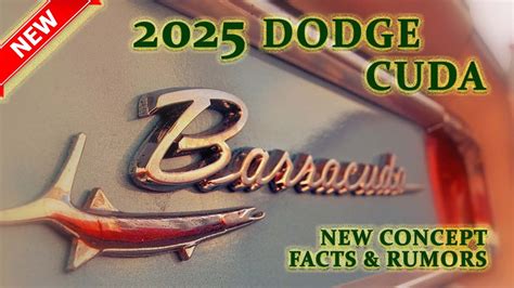 2025 Dodge Barracuda Epic Comeback With A Hellcat Engine Under The