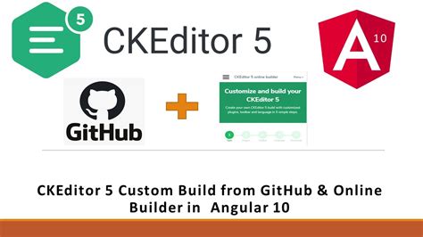 CKEditor 5 In Angular 10 How To Use CkEditor 5 From Online Custom