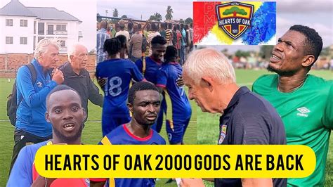 HEARTS OF OAK NEWS TODAY OUR NEW TEAM IS GONNA BE LIKE 2000 SQUAD