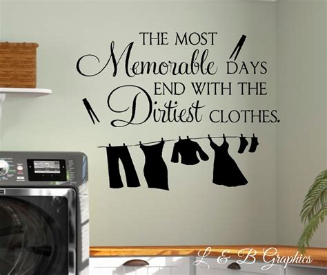 Laundry The Most Memorable Days End With The Dirtiest Clothes Vinyl