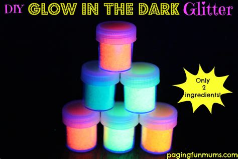 Diy Glow In The Dark Glitter Paging Fun Mums