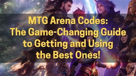 Mtg Arena Codes Getting And Using The Best Ones