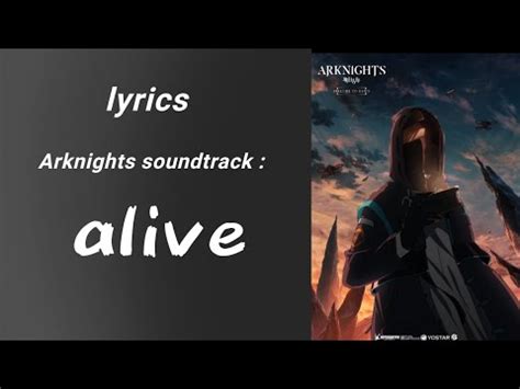 Reona Alive Lyric Arknight Prelude To Dawn Op Youtube