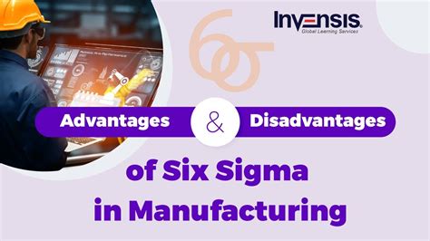 Advantages Disadvantages Of Six Sigma In Manufacturing Six Sigma