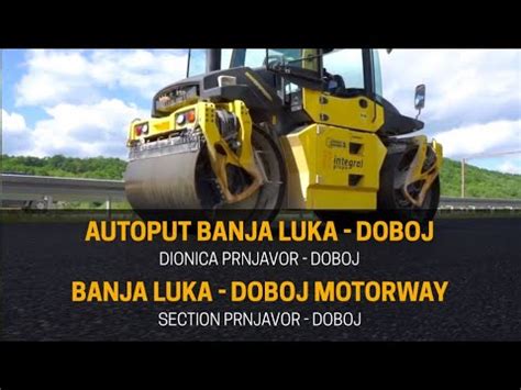 Autoput Banja Luka Doboj Dionica Prnjavor Doboj Maj Youtube