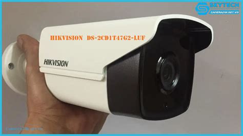 Camera Ip Hikvision Ngo I Tr I C Nh Ds Cd T G Luf H Cctv