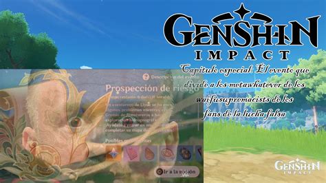 La Prospeccion De Riesgos Experience Genshin Impact Youtube