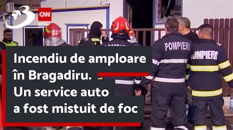 Incendiu De Amploare N Bragadiru Un Service Auto A Fost Mistuit De