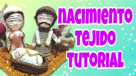 NACIMIENTO TEJIDO Parte 2 Crochet Tutorial Paso A Paso YouTube