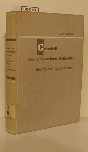 Grundriss Der Allgemeinen Methodik Des Chemieunterrichts Von Keune