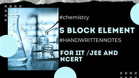 S Block Elements Class S Block Elements Handwritten Notes S