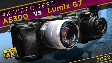 Sony A Vs Panasonic Lumix G K Video Test Youtube