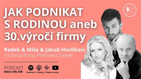 Jak Podnikat S Rodinou Aneb V Ro Radek M A Kuba Havl Kovi