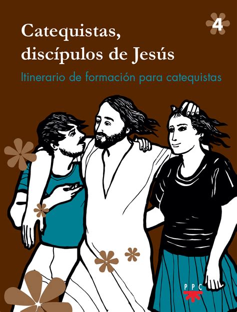 Catequistas Discípulos De Jesús Ppc Editorial México