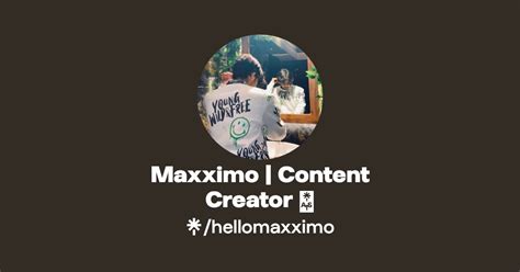 Maxximo Content Creator 🎥 Instagram Facebook Linktree