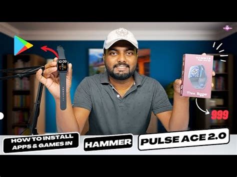 How To Install Apps And Games In Hammer Pulse Ace 2 0 Smartwatch