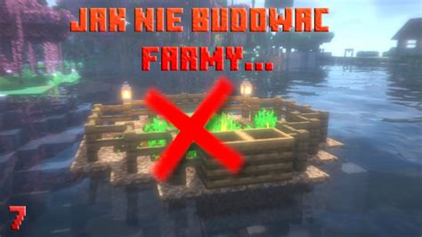 JAK NIE BUDOWAĆ FARMY W MINECRAFT MINECRAFT SURVIVAL PARADISE