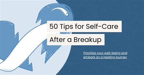 Self Care After A Breakup Tips For Moving Forward