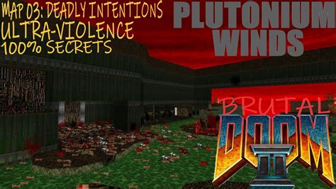 Brutal Final Doom Plutonium Winds Secrets Map Deadly