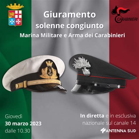 Giuramento Carabinieri E Marina Militare In Diretta Su Antenna Sud