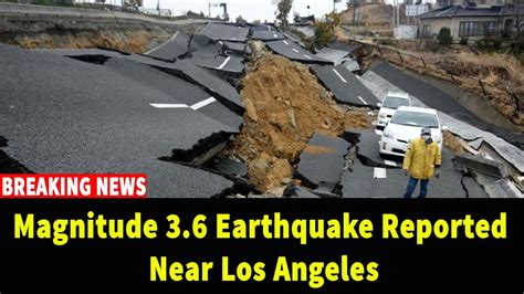 Magnitude Earthquake Reported Near Los Angeles Youtube