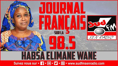 Sud Fm Direct Journal Francais Heures Du Octobre Avec Habsa