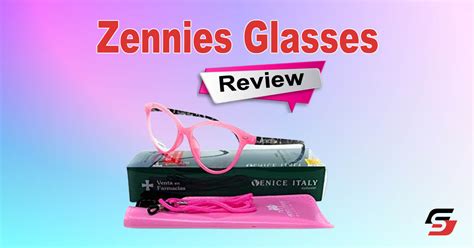 Zennies Glasses Review - Options and Is it Worth Purchasing