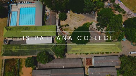 Isipathana College Full Aerial Video Youtube