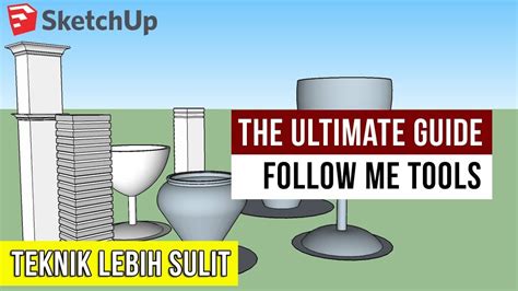 Panduan Utama Penggunaan Follow Me Tool Level Sulit Di Sketchup YouTube