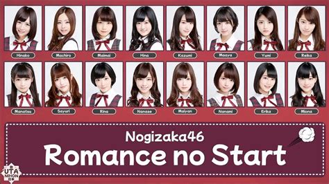 [color Coded] Nogizaka46 乃木坂46 Romance No Start ロマンスのスタート Lyrics Kan Rom Idn Youtube