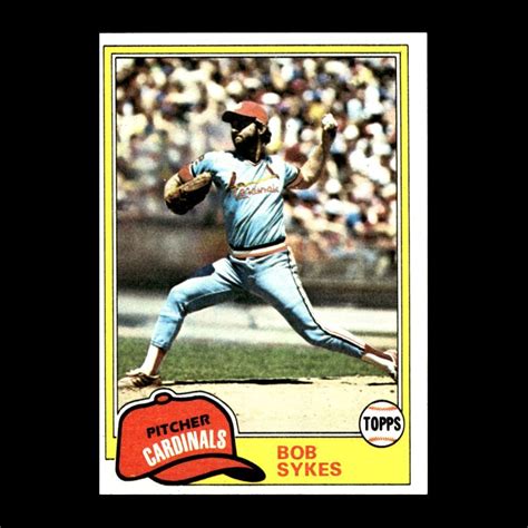 Bob Sykes 1981 Topps St Louis Cardinals 348 Nice 2 Ebay