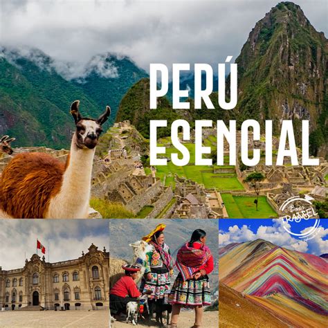 Plan Perú Esencial Lima Cusco Machu Picchu y Montaña de 7 Colores