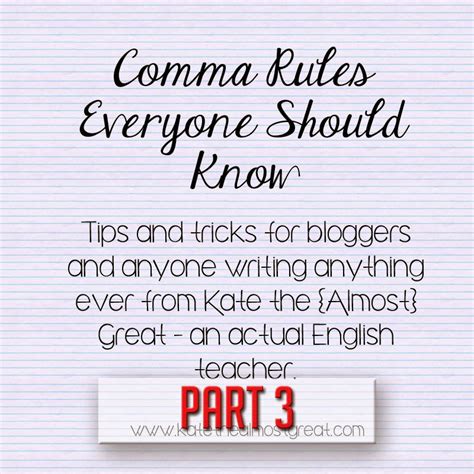 Kate the (Almost) Great | Boston Lifestyle Blog - Comma Rules Part 3 ...