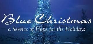 Blue Christmas Service - A Service of Hope and Healing for All