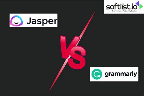 Grammarly Vs Jasper AI Choosing The Best AI Writing Tool