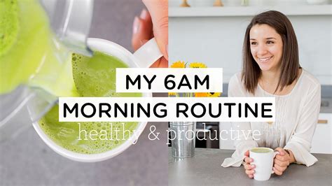 My 6am Morning Routine ‣‣ Heathy And Productive Habits Youtube