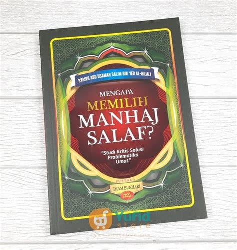 Jual Buku Mengapa Memilih Manhaj Salaf Di Lapak Yufid Store Bukalapak