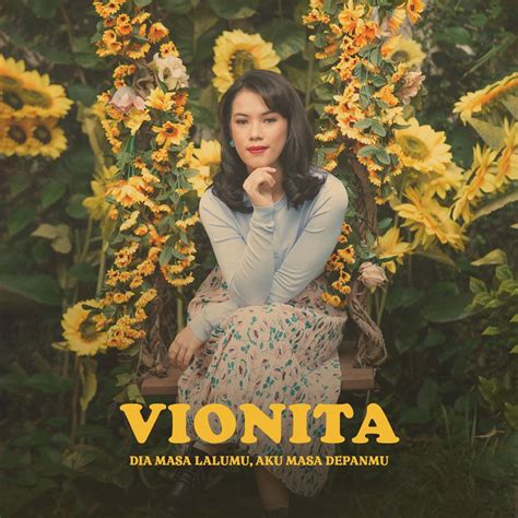 ‎dia Masa Lalumu Aku Masa Depanmu Single Par Vionita Sur Apple Music