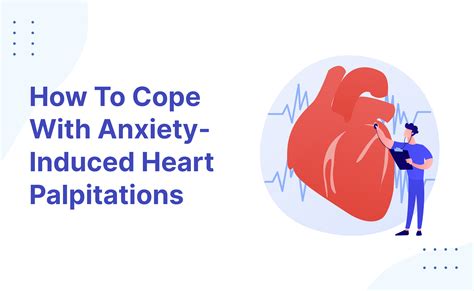 How To Cope With Anxiety Induced Heart Palpitations