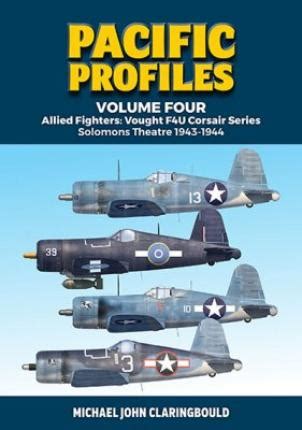 Pacific Profiles Volume Vought F U Corsair Series Solomons Theatre