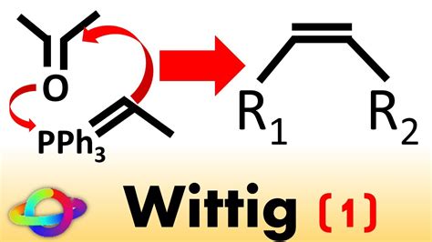 Réaction de Wittig principe mécanisme et exemple 1 YouTube