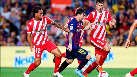 Barcelona Vs Girona En Vivo Online Hora Y Canal Para Ver Hoy La Liga