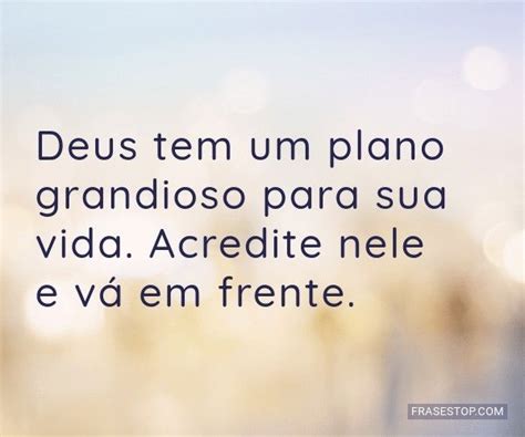 67 Frases De Deus Com Motivação Para Fortalecer A Fé Frasestop