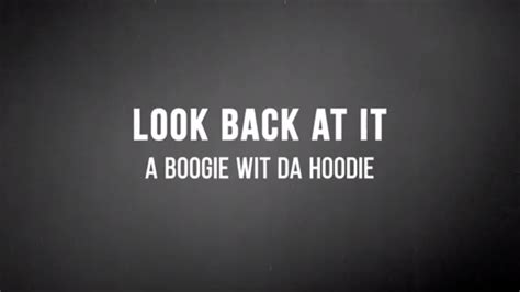 A Boogie Wit Da Hoodie Look Back At It Lyrics Youtube Music