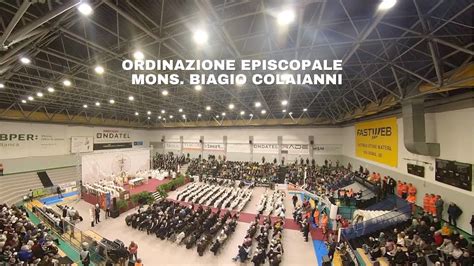 Ordinazione Episcopale Mons Biagio Colaianni YouTube