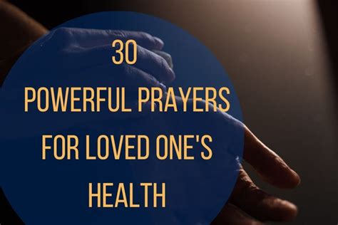 30 Powerful Prayers For Loved Ones Health Bible Verses Of The Day