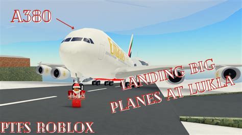 Trying To Land Big Planes At Lukla PTFS Roblox YouTube