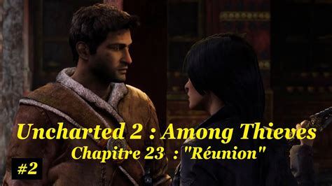 Uncharted Among Thieves Chapitre R Union Youtube