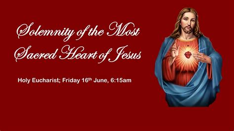 Holy Eucharist Holy Mass 6 15am Friday 16th June 23 St Joseph